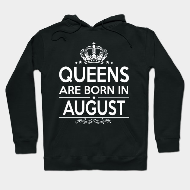 QUEENS ARE BORN IN AUGUST Hoodie by centricom